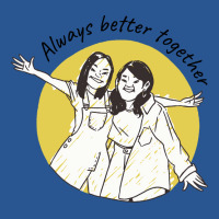 Always Better Together Love T-shirt | Artistshot