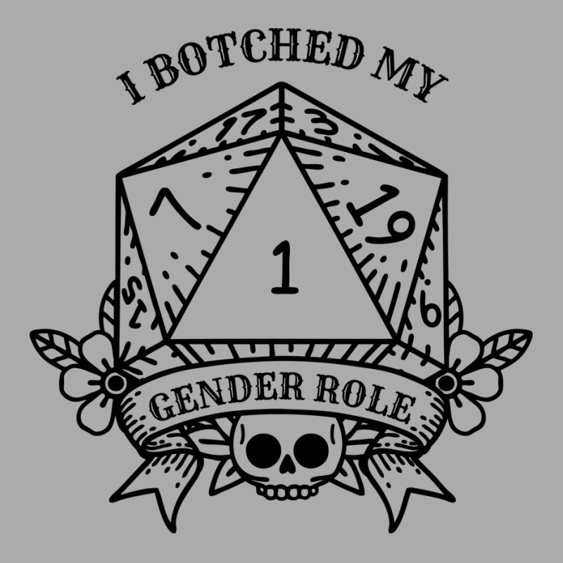 I Botched My Gender Role Green T-shirt | Artistshot