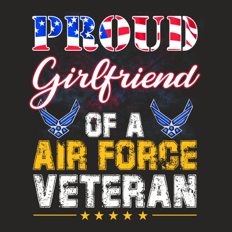 Proud Girlfriend Of A Air Force Veteranvintage Ame Ladies Fitted T-Shirt by mirosebatheyh | Artistshot