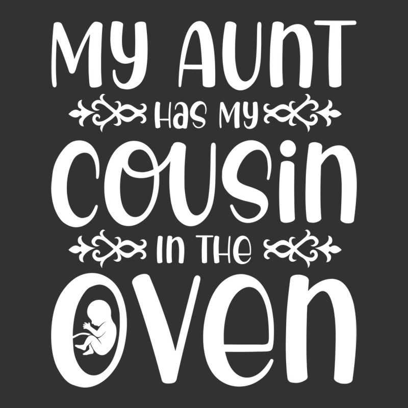 My Aunt Has My Cousin In The Oven Future Parents N Vintage Hoodie And Short Set | Artistshot