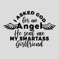 I Asked God For Angel He Sent Me My Smartass Girlf Men's Polo Shirt | Artistshot