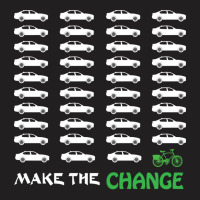 Cyclists Make The Change Climate Awareness Car And T-shirt | Artistshot