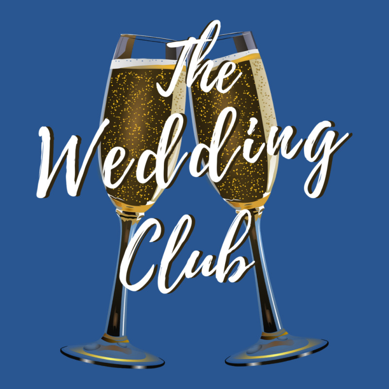 The Wedding Club Champagne Glasses Toast Girl T-shirt | Artistshot