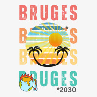 Global Warming Turns Bruges In A Tropical Beach Lo Ladies Fitted T-shirt | Artistshot