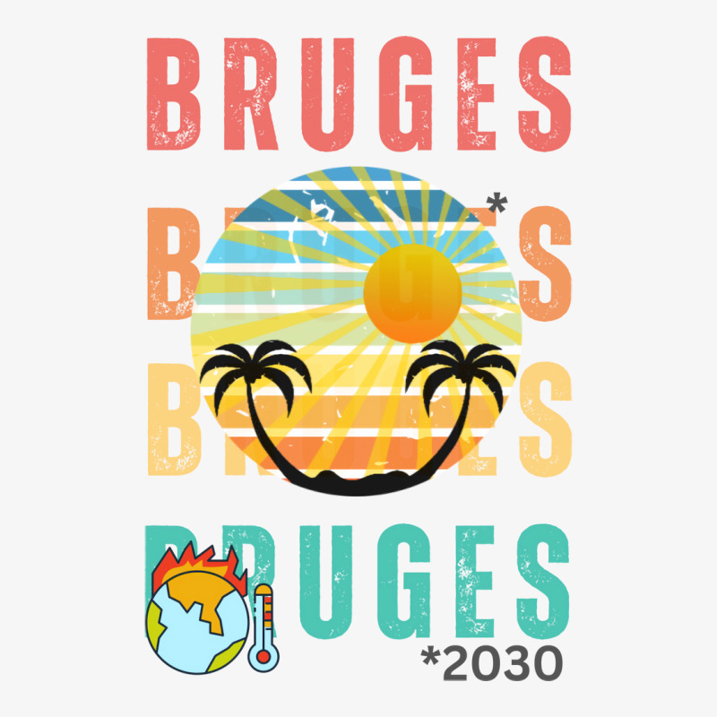 Global Warming Turns Bruges In A Tropical Beach Lo Ladies Fitted T-Shirt by diaubhattx | Artistshot