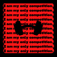 I Am My Only Competition Quote Aesthetic Zipper Hoodie | Artistshot