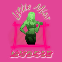 Little Miss Muscle Quote T-shirt | Artistshot