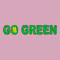 Go Green Quote (1) (1) Classic T-shirt | Artistshot