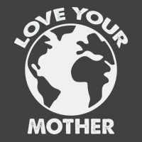 Love Mother Proud Earth Environment Aesthetic (1) Vintage T-shirt | Artistshot