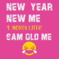 New Year New Me One Month Later Sam Old Me T-shirt | Artistshot