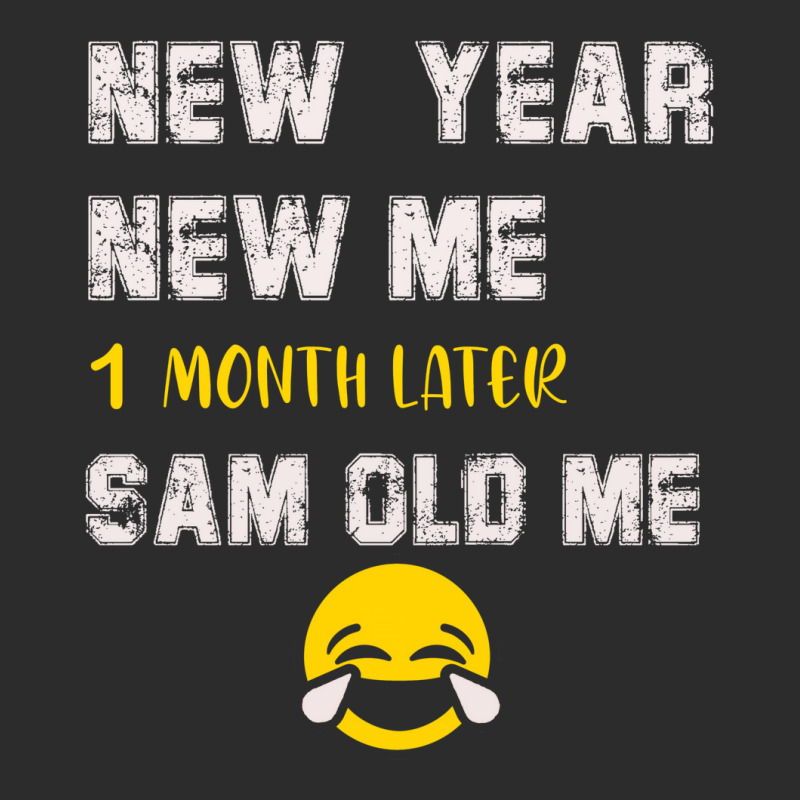 New Year New Me One Month Later Sam Old Me Exclusive T-shirt | Artistshot