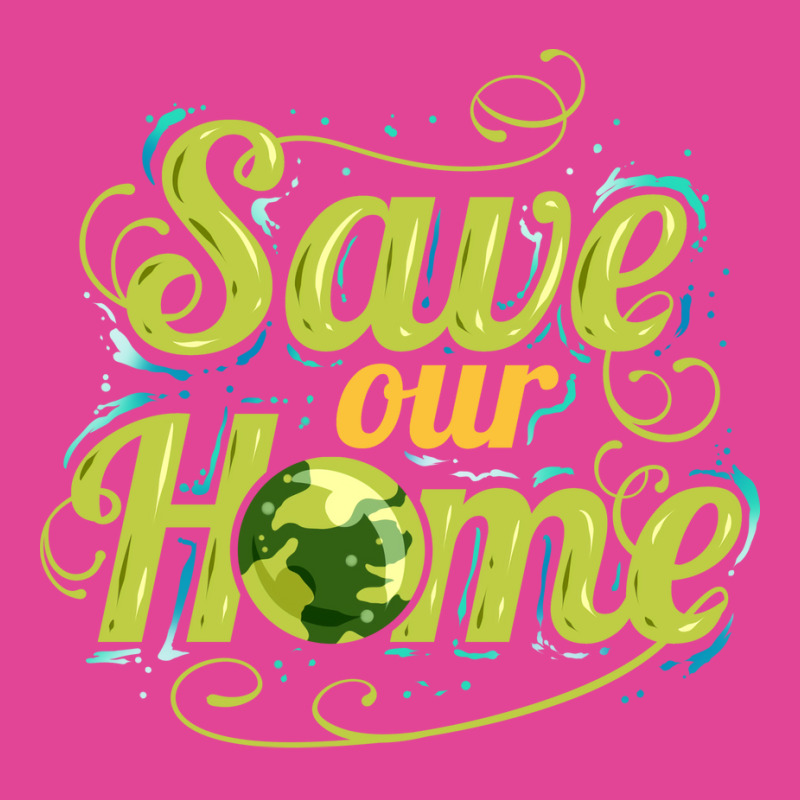 Save Our Home For Earth Day Love (1) (1) T-Shirt by geromclippat | Artistshot