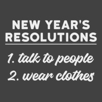 New Year Resolutions  Talk To People Vintage T-shirt | Artistshot