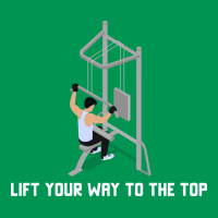 Lift Your Way To The Top Gym Quote Classic T-shirt | Artistshot