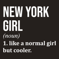 New York Girl Funny Saying 2 Tank Top | Artistshot