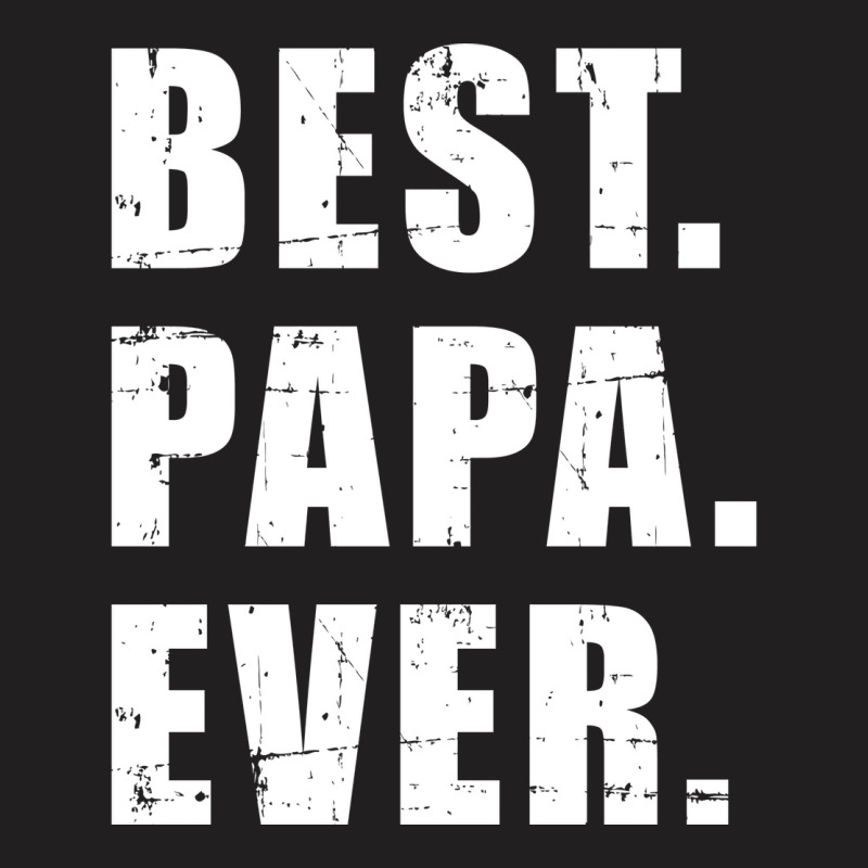 Best Papa Ever For Grandpa Summer T-shirt | Artistshot