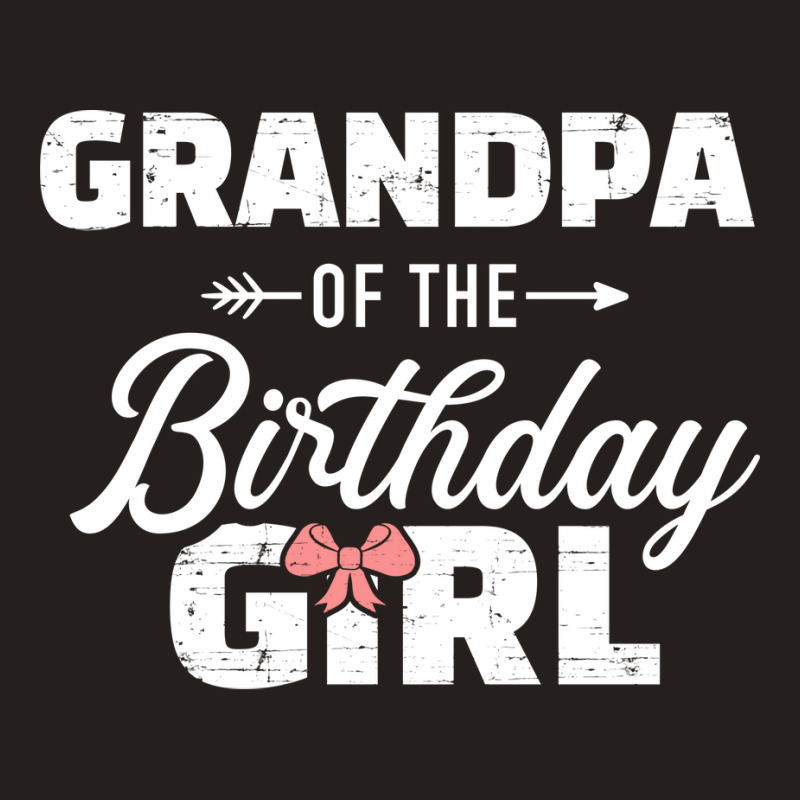 Grandpa Of The Birthday Granddaughter Girl Nature Tank Top | Artistshot