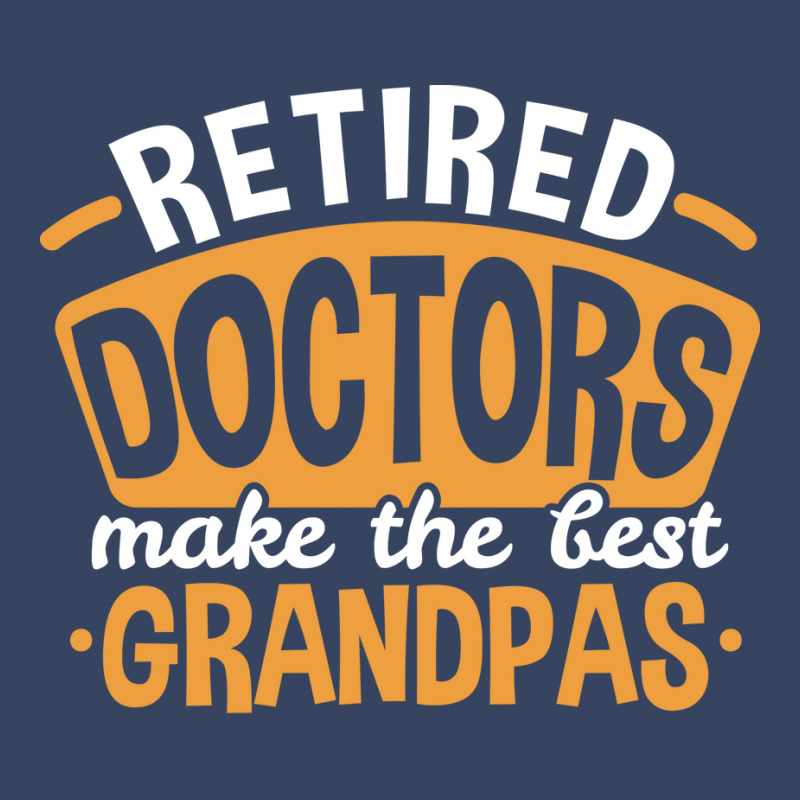 Grandpa Retired Doctor Fathers Day 80s Exclusive T-shirt | Artistshot