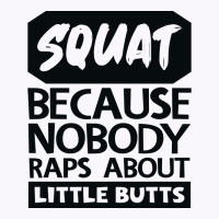 Squat Because Nobody Raps About Little Butts Aesth Tank Top | Artistshot