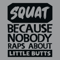 Squat Because Nobody Raps About Little Butts Aesth Classic T-shirt | Artistshot