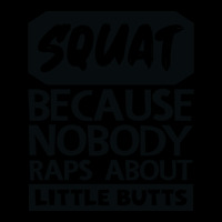 Squat Because Nobody Raps About Little Butts Aesth Legging | Artistshot