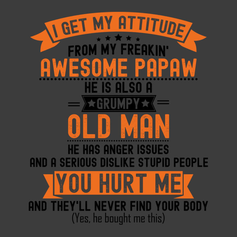 I Get My Attitude From My Freakin Awesome Papaw Gi Men's Polo Shirt | Artistshot