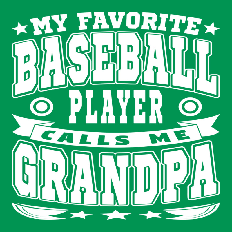 My Favorite Baseball Player Calls Me Grandpa Text Classic T-shirt | Artistshot