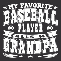 My Favorite Baseball Player Calls Me Grandpa Text Vintage Hoodie | Artistshot