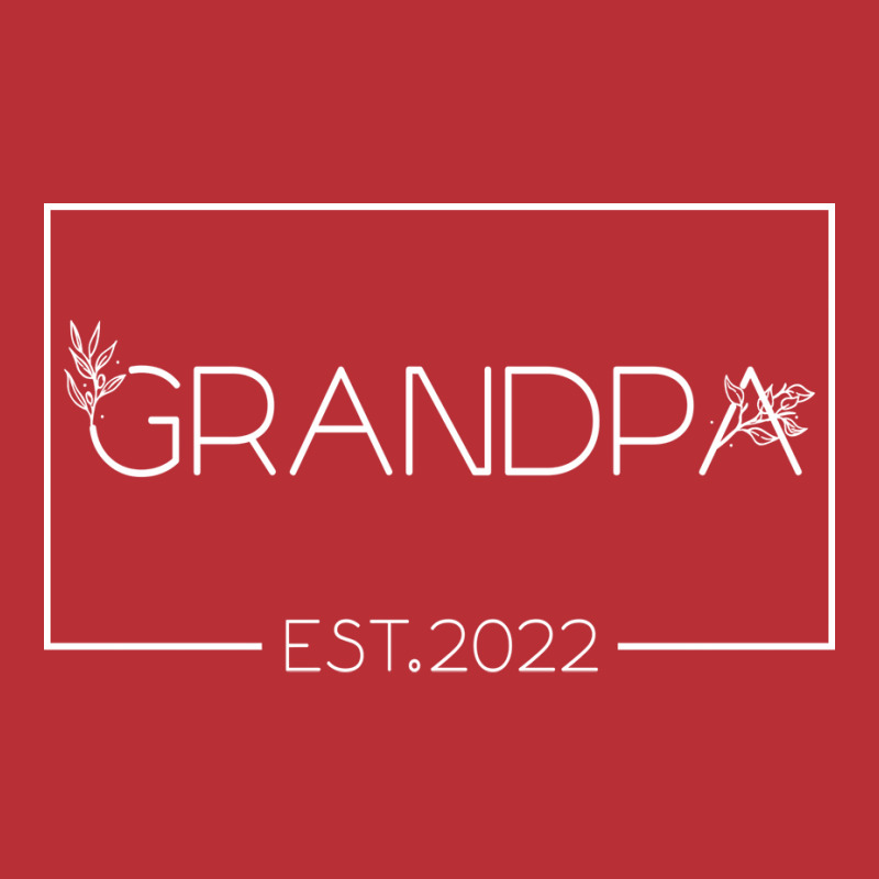 Grandpa Est 2022 Funny T-Shirt by thanetsadib | Artistshot