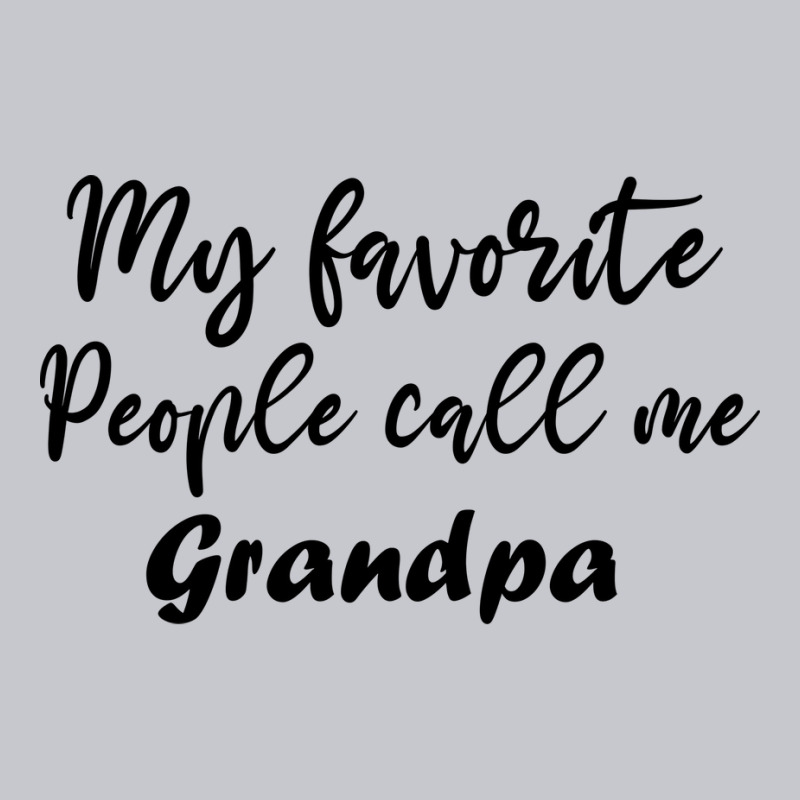 My Favorite People Call Me Grandpa Funny Grandpa G Unisex Jogger | Artistshot