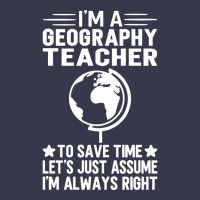 Im A Geography Teacher To Save Time Lets Just Assu Long Sleeve Shirts | Artistshot