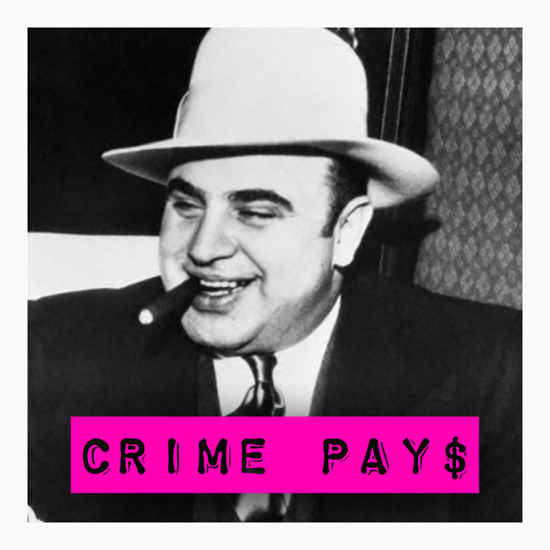 Crime Pays Feat Al Capone 70s T-shirt | Artistshot