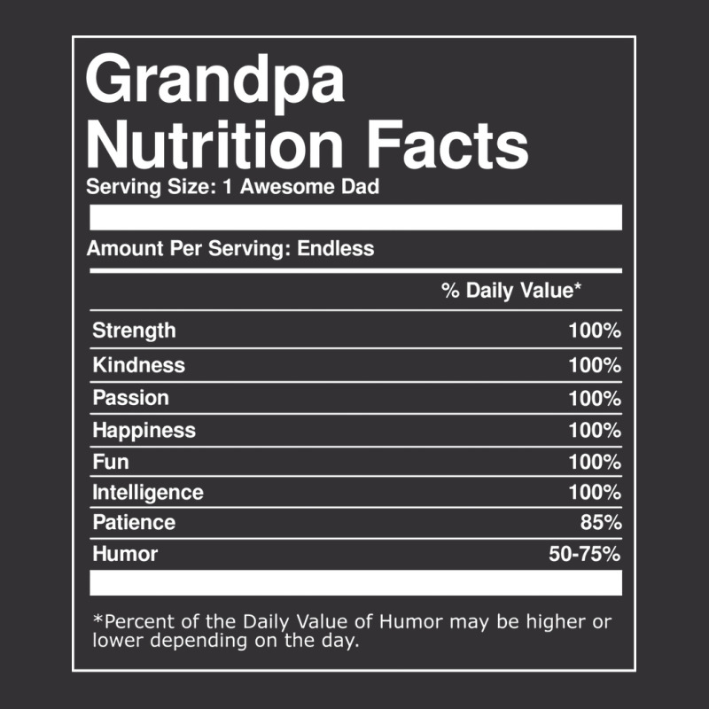 Grandpa Nutrition Facts Fathers Day Travel Vintage Hoodie by diosasbigsby6 | Artistshot