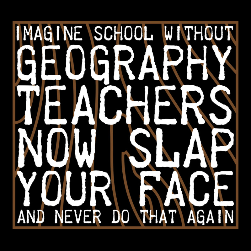 Imagine School Without Geography Teachers Love Lightweight Hoodie by meaneyantichy | Artistshot