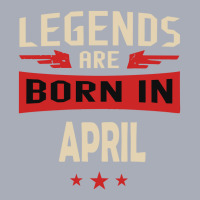 Legend Are Born In April Tank Dress | Artistshot