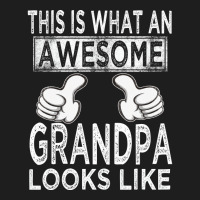 This Is What An Awesome Grandpa Looks Like Funny Classic T-shirt | Artistshot