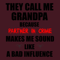 They Call Me Grandpa Because Partner In Crime Make Unisex Hoodie | Artistshot