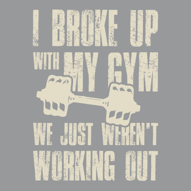 I Broke Up With My Gym We Just Werent Working Out Crewneck Sweatshirt by bafixtreemm | Artistshot