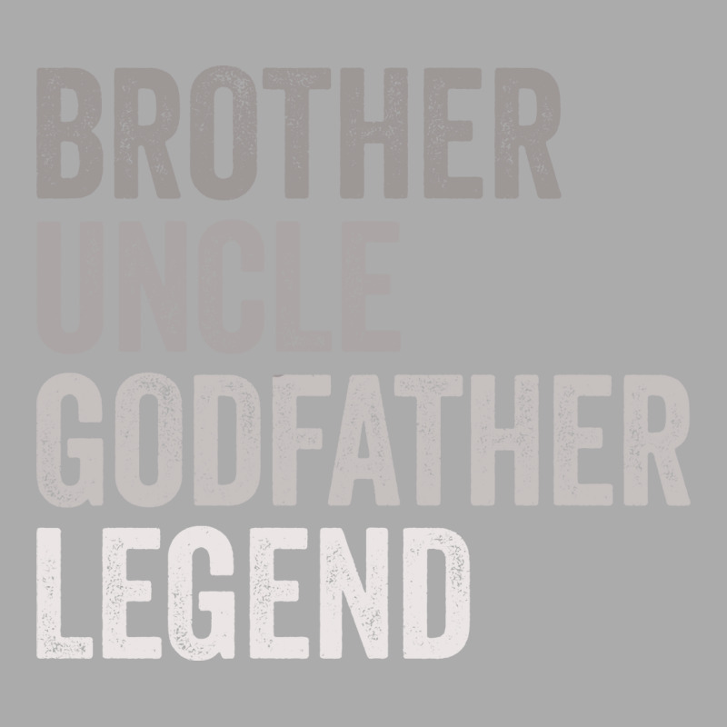 Brother Uncle Godfather Legend Girl T-shirt | Artistshot