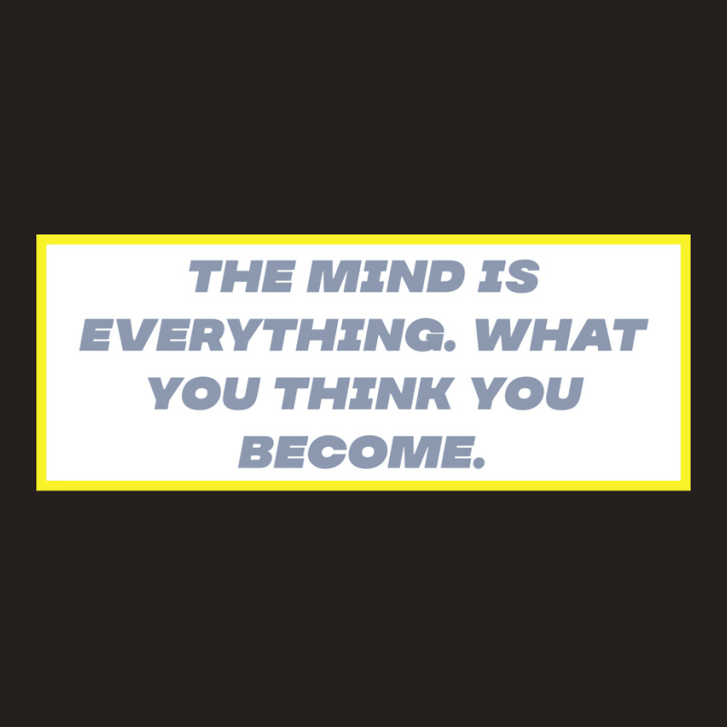 The Mind Is Everything Hippie Tank Top by rhmatijariahp | Artistshot