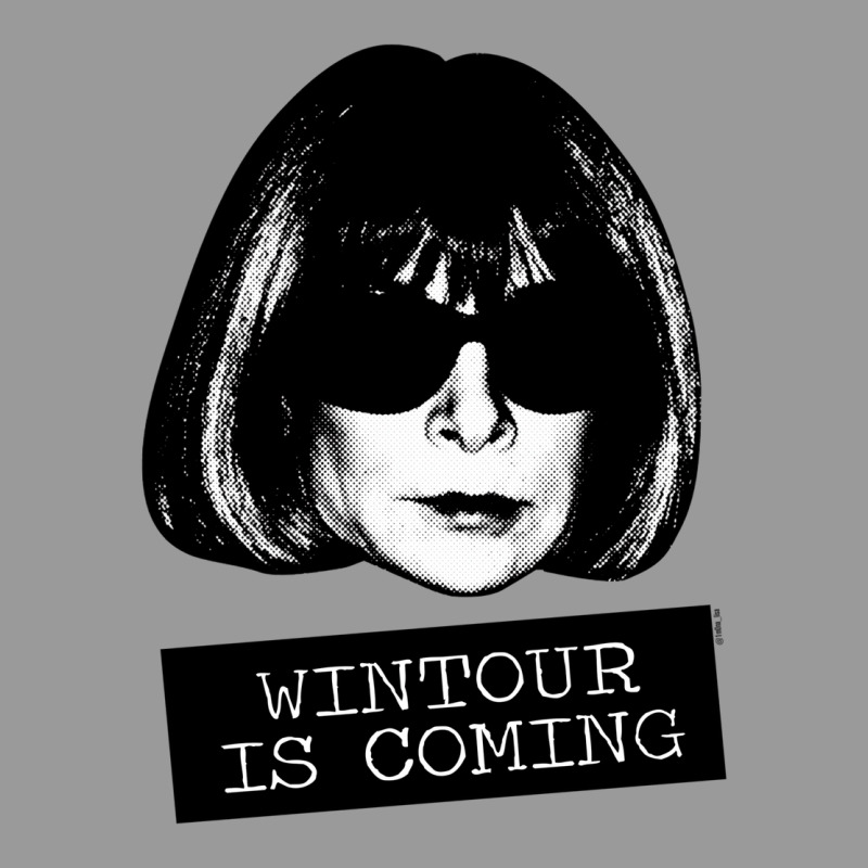 Wintour Is Coming Graphic T-shirt | Artistshot