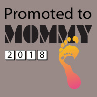 Promoted To Mommy 2018 Funny New Mom Vintage T-shirt | Artistshot