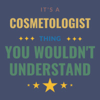 Its A Cosmetologist Thing You Wouldnt Understand T Vintage Short | Artistshot