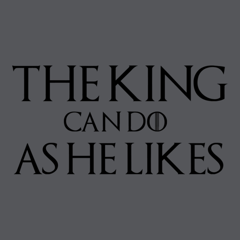 The King Can Do As He Likes Ladies Fitted T-Shirt by lirielwitalyz | Artistshot