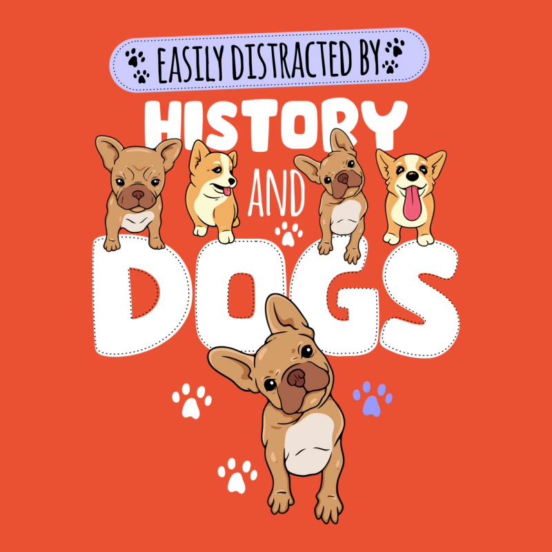 Easily Distracted By History And Dogs Gift Ladies Fitted T-Shirt by ikuopunjabc | Artistshot