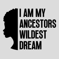 I Am My Ancestors Wildest Dream Cute Men's Polo Shirt | Artistshot