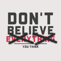 Dont Believe Everything You Think Mental Health Pocket T-shirt | Artistshot