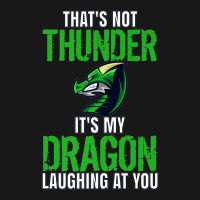 Thats Not Thunder Thats My Dragon Laughing At You Flannel Shirt | Artistshot