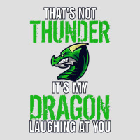 Thats Not Thunder Thats My Dragon Laughing At You V-neck Tee | Artistshot