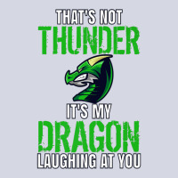 Thats Not Thunder Thats My Dragon Laughing At You Fleece Short | Artistshot